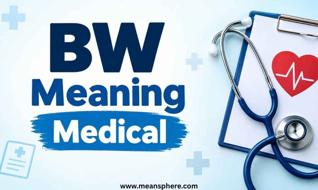 bw-meaning-medical